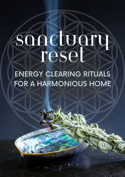 Sanctuary Reset:  Energy Clearing Rituals for a Harmonious Home