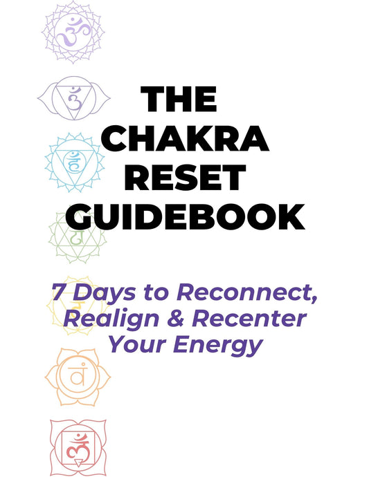 7-Day Chakra Reset Guidebook (Digital Workbook)